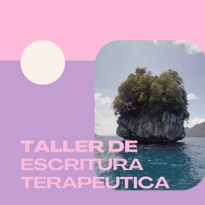Taller de escritura terapeutica